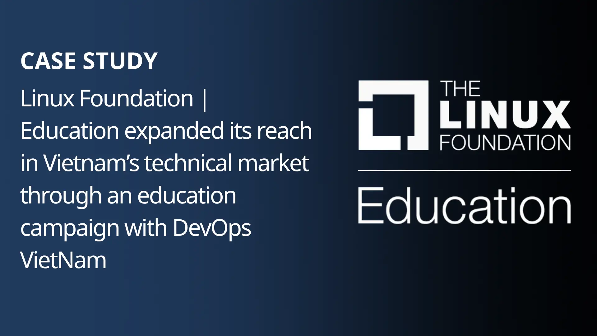 Case study: Linux Foundation | Education Revenue Growth in Vietnam