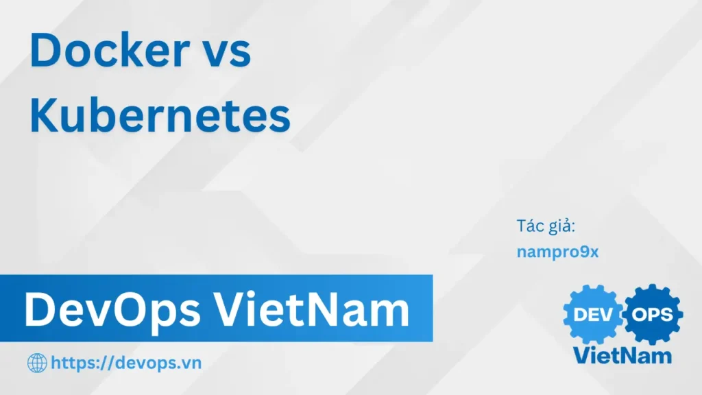Docker vs Kubernetes