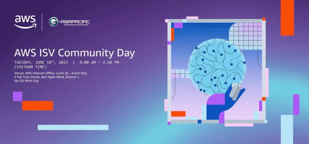 AWS ISV Community Day 2025 Lần đầu tiên tại TP. Hồ Chí Minh
