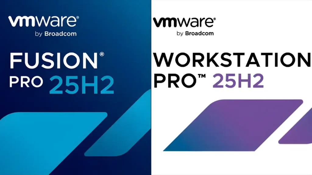 VMware Workstation & Fusion 25H2 ra mắt: các cải tiến về tính năng nâng cao và mở rộng hỗ trợ OS