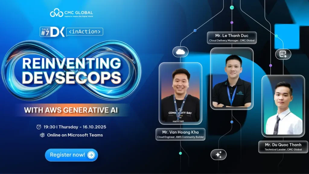 DX<inAction> Talk #7: Tái Định Hình DevSecOps Cùng AWS Generative AI