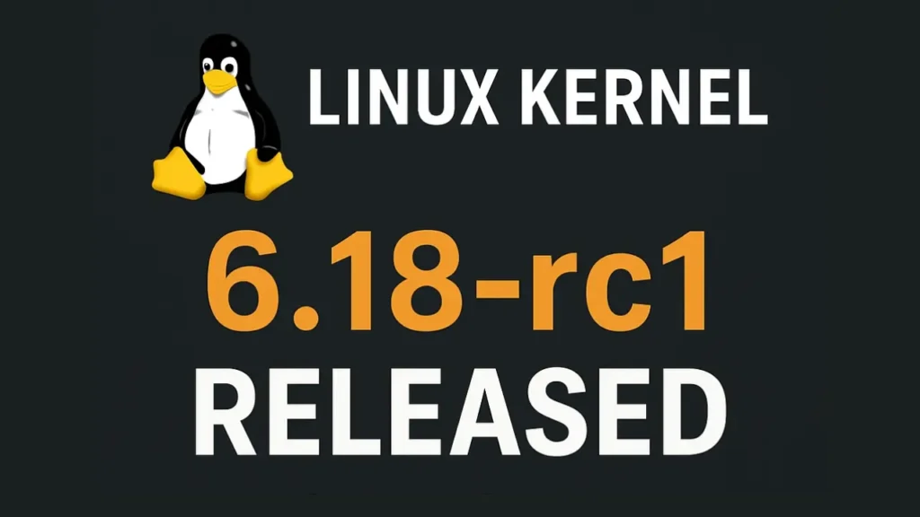 Linux Kernel 6.18-rc1 ra mắt