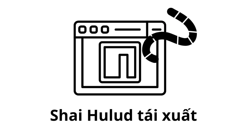 Shai Hulud tái xuất và mã độc ẩn mình trong thư viện Maven