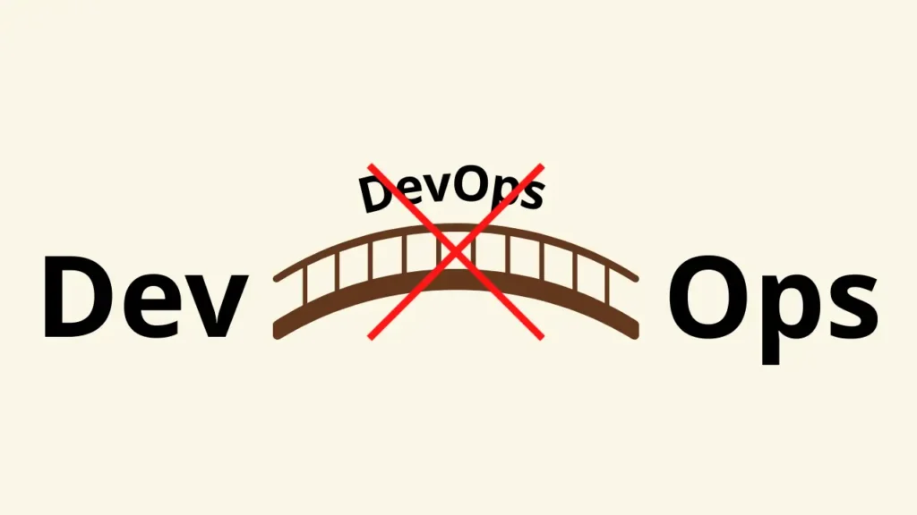 DevOps không phải là cầu nối giữa Dev và Ops? DevOps là người buộc hai bên chịu trách nhiệm chung