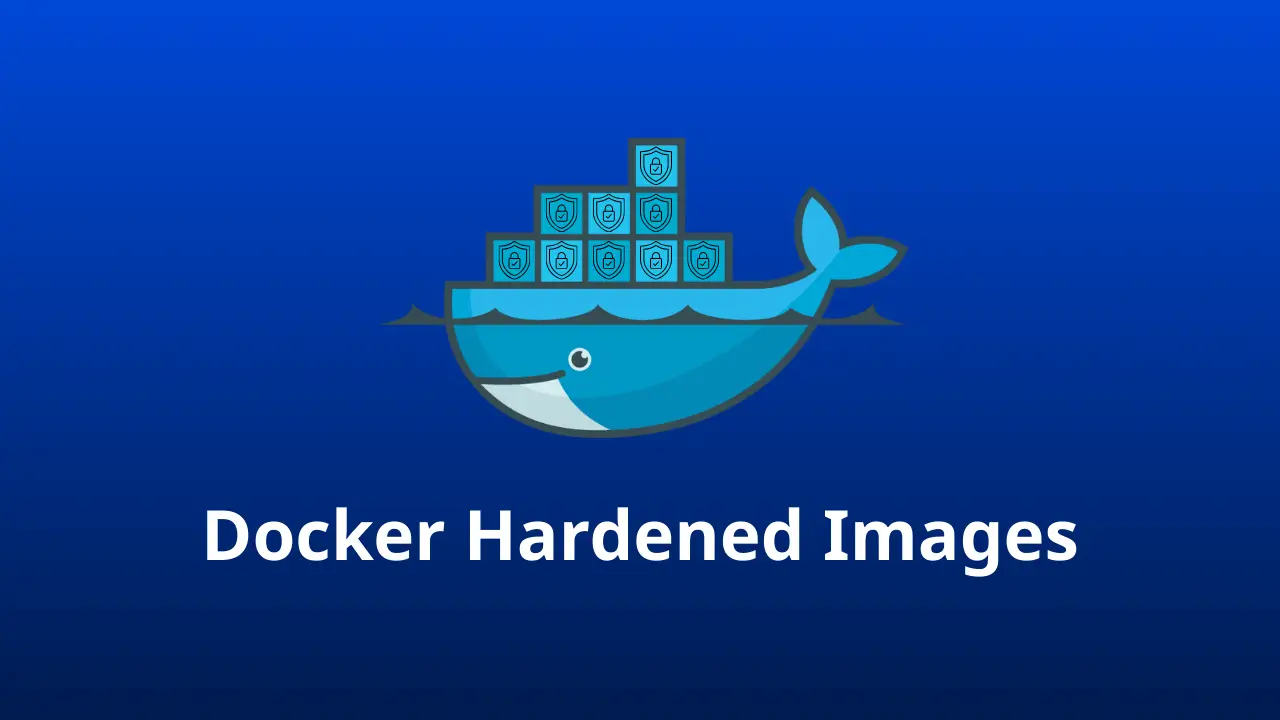 Docker Hardened Images