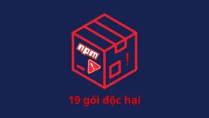 19 gói npm độc hại, nhắm đánh cắp credential và khóa crypto