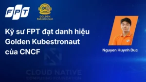 Kỹ sư FPT đạt danh hiệu Golden Kubestronaut