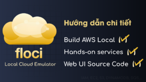 Hướng dẫn dựng AWS Local và Hands-on với Floci (kèm code giao diện)