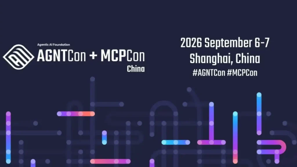 AGNTCon + MCPCon China 2026 tại Thượng Hải