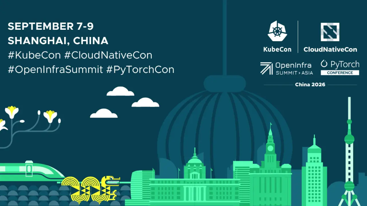 KubeCon + CloudNativeCon China 2026 và các hội nghị đồng tổ chức