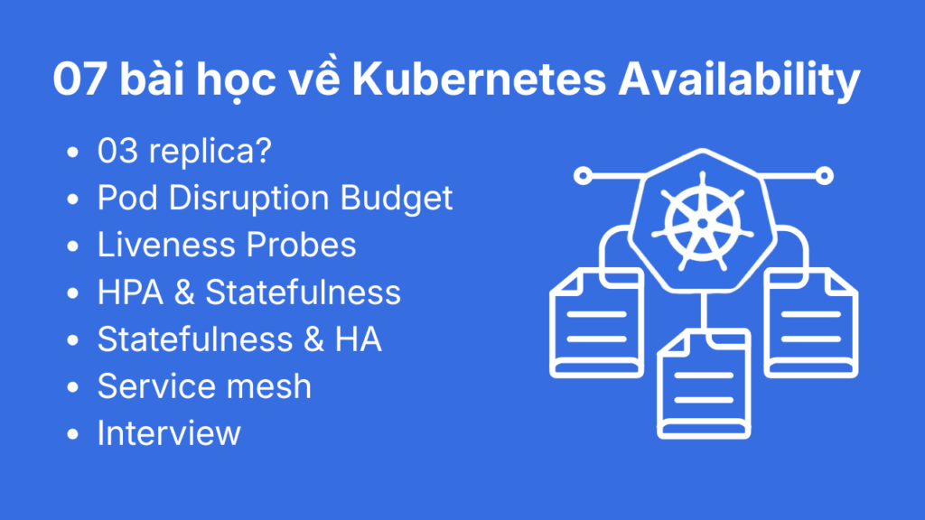 Kubernetes không làm hệ thống mặc định High Availability