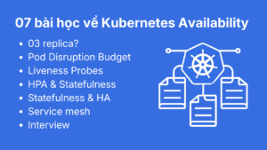 Kubernetes không làm hệ thống mặc định High Availability